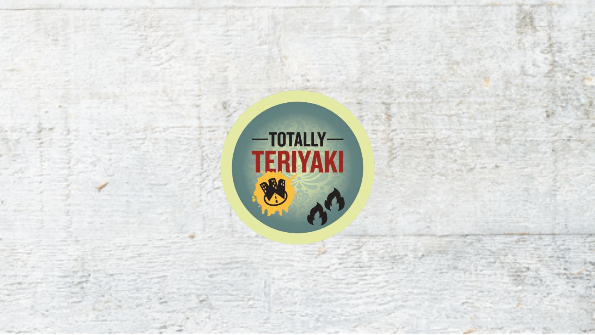 Totally Teriyaki